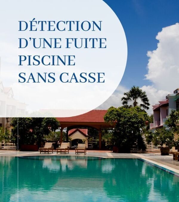 Détecter une fuite dans une piscine : méthodes efficaces pour agir rapidement