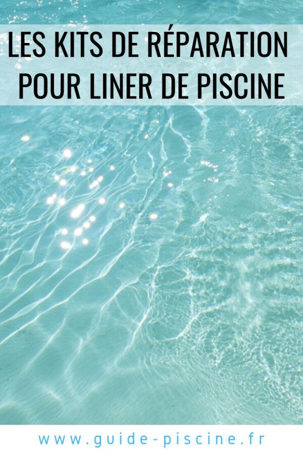 Solution fuites piscine liner