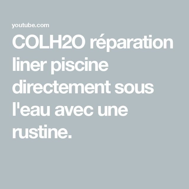 Solution fuites piscine liner