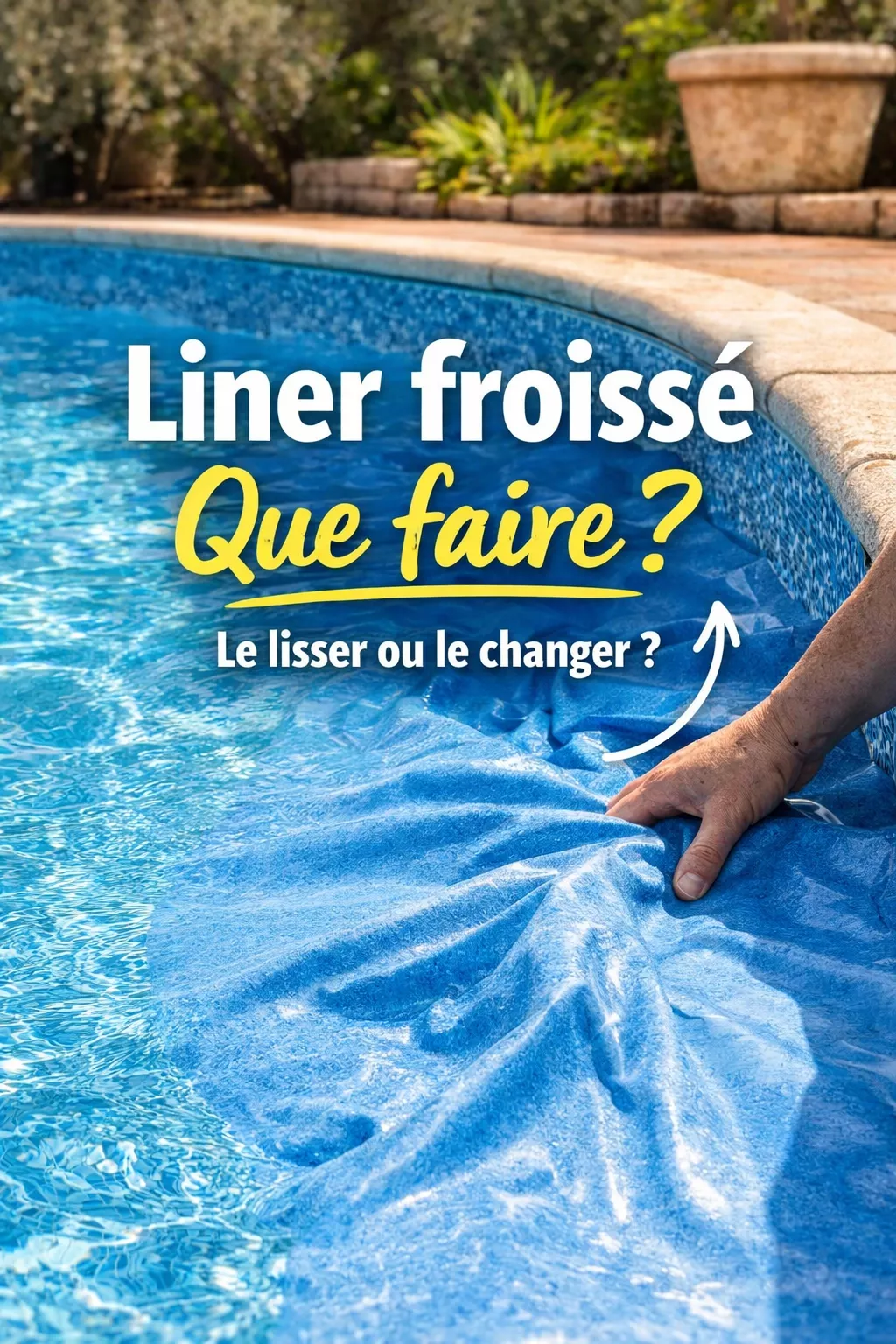 Astuces pratiques pour liner piscine